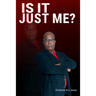Is It Just Me?: Responsibility, Redemption, and Release