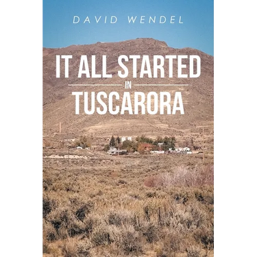 It All Started in Tuscarora