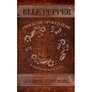 Under the Spoken Rose