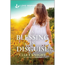A Blessing in Disguise: An Uplifting Inspirational Romance