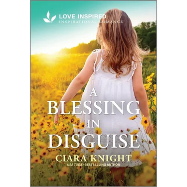A Blessing in Disguise: An Uplifting Inspirational Romance