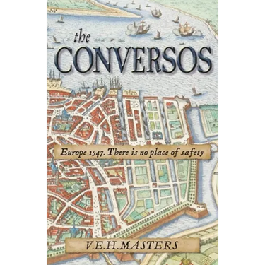 The Conversos: Vivid and compelling historical fiction