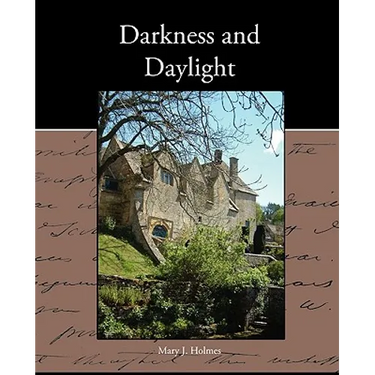 Darkness and Daylight