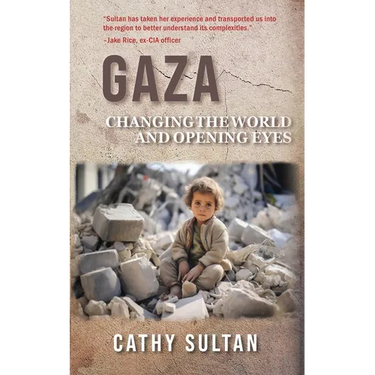 Gaza: Changing the World and Opening Eyes