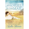 An Angel in the Mail