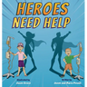 Heroes Need Help