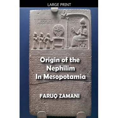 Origin of the Nephilim In Mesopotamia