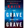 The Grave Above the Grave
