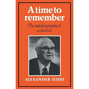 A Time to Remember: The Autobiography of a Chemist