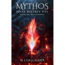 Mythos: Final Fantasy XVI: Volume One: Death & Rebirth