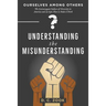 Understanding the Misunderstanding