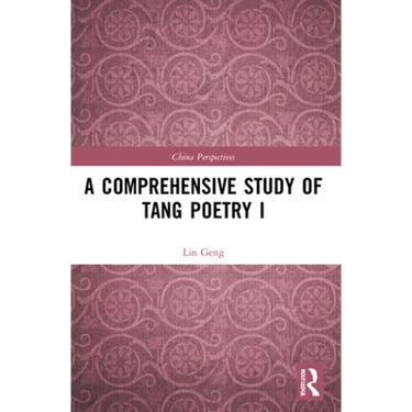 A Comprehensive Study of Tang Poetry I