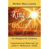 The King of the Golden City, an Allegory for Children