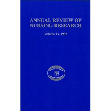 Annual Review of Nursing Research, Volume 13, 1995: Focus on Key Social and Health Issues