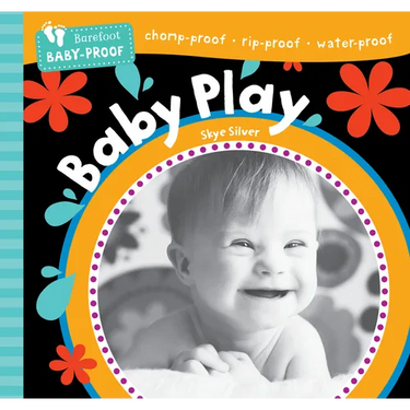 Barefoot Baby-Proof: Baby Play