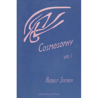 Cosmosophy: Cosmic Influences on the Human Being (Cw 207)