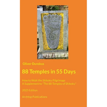 88 Temples in 55 Days: How to Walk the Shikoku Pilgrimage - 2025 Edition
