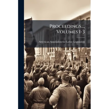 Proceedings..., Volumes 1-3