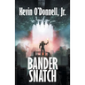 Bander Snatch