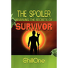 The Spoiler: Revealing the Secrets of Survivor