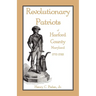 Revolutionary Patriots of Harford County, Maryland, 1775-1783