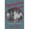 Appalachian Heart: Oral Histories of the Mountain Elders