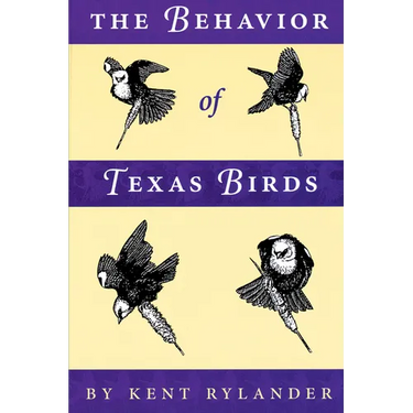 The Behavior of Texas Birds