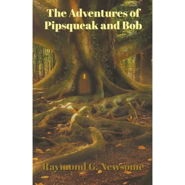The Adventures of Pipsqueak and Bob
