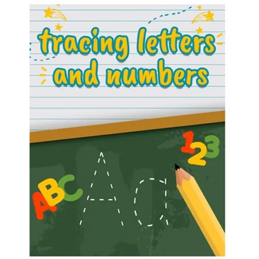 Tracing letters and Numbers: Tracing letters and Numbers and drawings for coloring for Kids 3-5