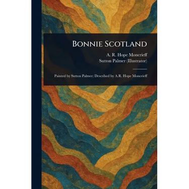 Bonnie Scotland