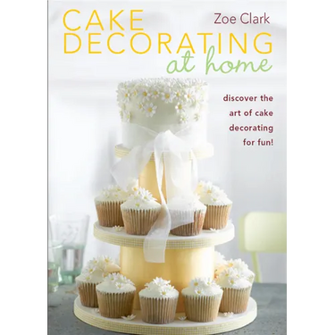 Cake Decorating at Home: Discover the Art of Cake Decorating for Fun!