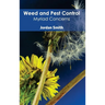 Weed and Pest Control: Myriad Concerns