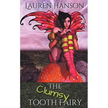 The Clumsy Tooth Fairy