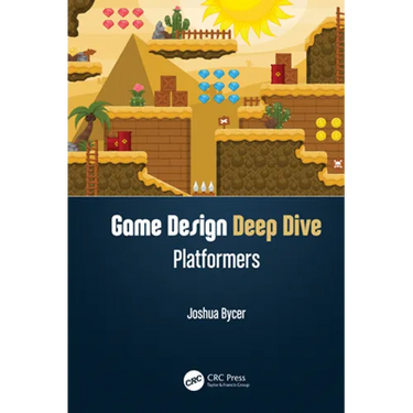 Game Design Deep Dive: Platformers