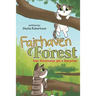 Fairhaven Forest: The Princesses Get a Surprise