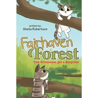 Fairhaven Forest: The Princesses Get a Surprise