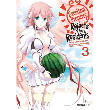 Excellent Property, Rejects for Residents, Vol. 3: Baths, Lavatories, and Angels Are Communal
