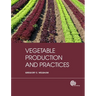 Vegetable Production and Practices