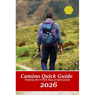 Camino Quick Guide. Walking the Way of Saint James: Services & accommodations for pilgrims to Santiago, a book to plan the stages.
