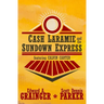 Cash Laramie and the Sundown Express