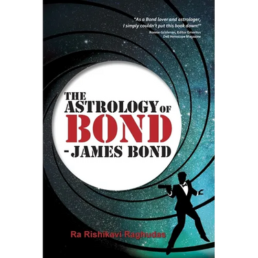 The Astrology of Bond - James Bond: B/W Edition