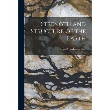 Strength and Structure of the Earth