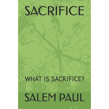 Sacrifice: What Is Sacrifice?