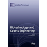 Biotechnology and Sports Engineering