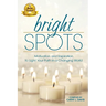 Bright Spots