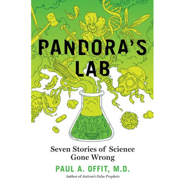 Pandora's Lab: Seven Stories of Science Gone Wrong