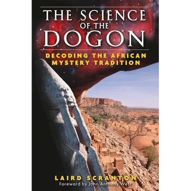 The Science of the Dogon: Decoding the African Mystery Tradition