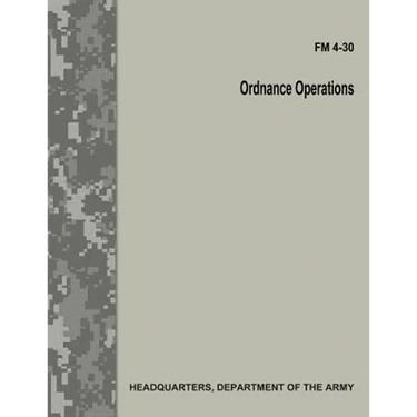 Ordnance Operations (FM 4-30)