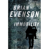 Immobility