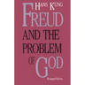 Freud & the Problem of God, Second
